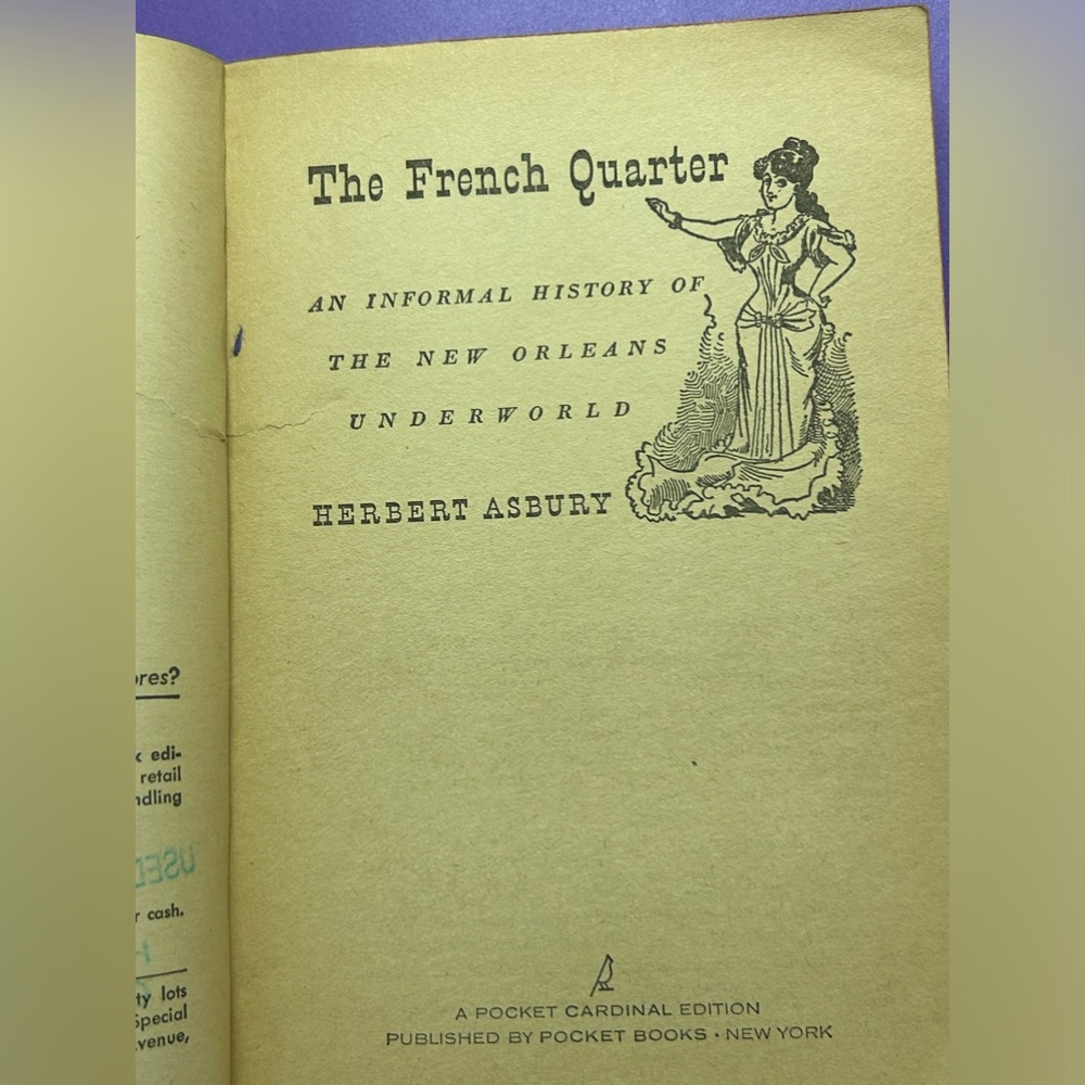 Book by Herbert Asbury
The French Quarter - An Informal History of New Orleans - Picture 5 of 10